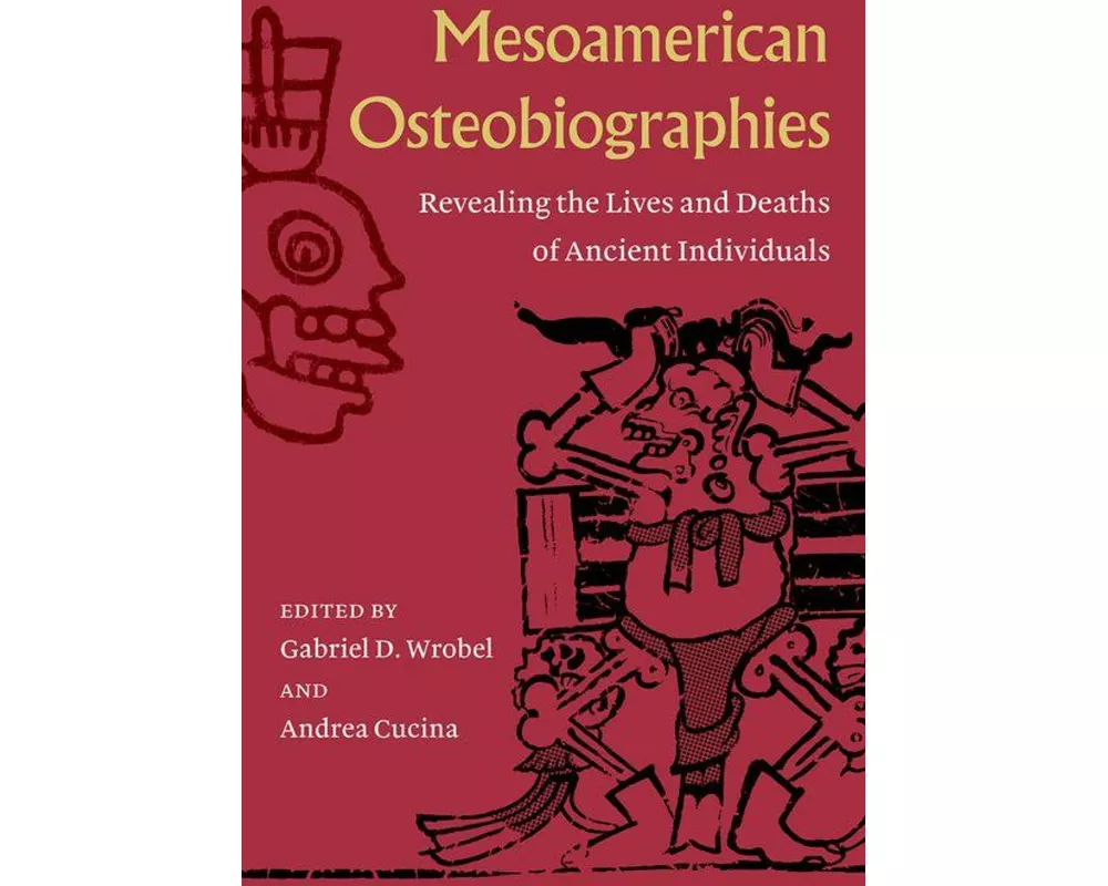Mesoamerican Osteobiographies