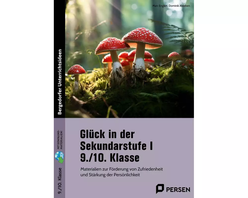 Glück in der Sekundarstufe I - 9./10. Klasse