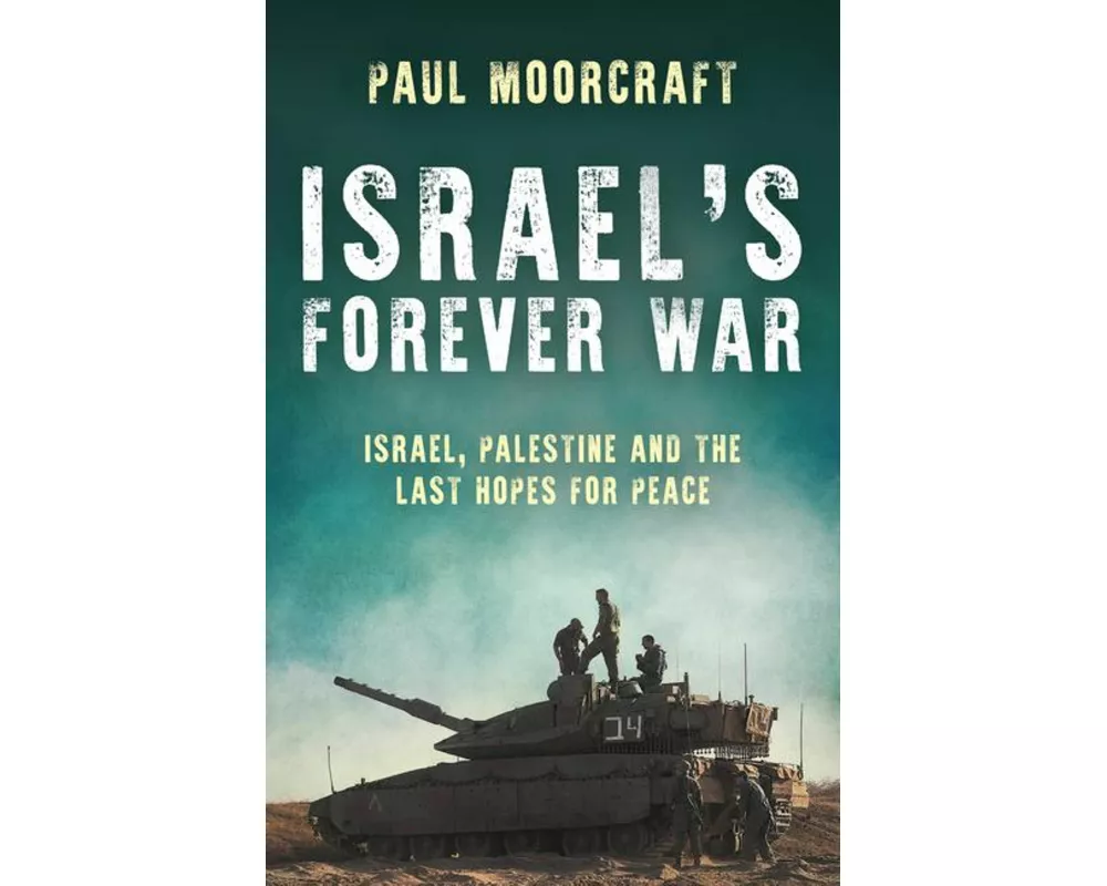 Israel's Forever War