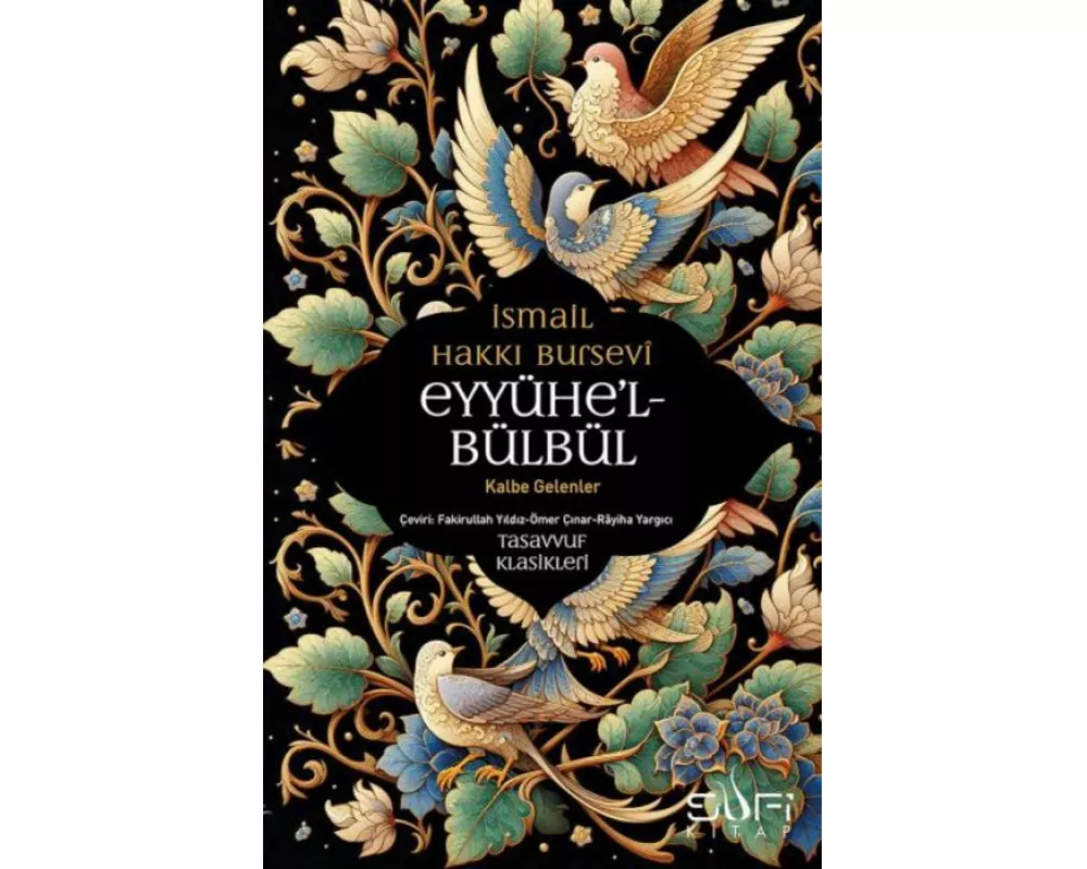 Eyyühel Bülbül - Kalbe Gelenler