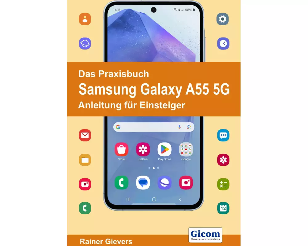 Das Praxisbuch Samsung Galaxy A55 5G - Anleitung für Einsteiger