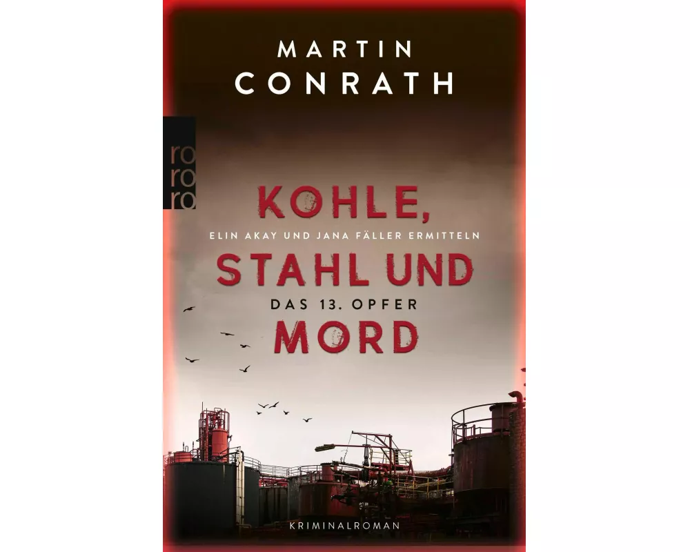 Kohle, Stahl und Mord: Das 13. Opfer