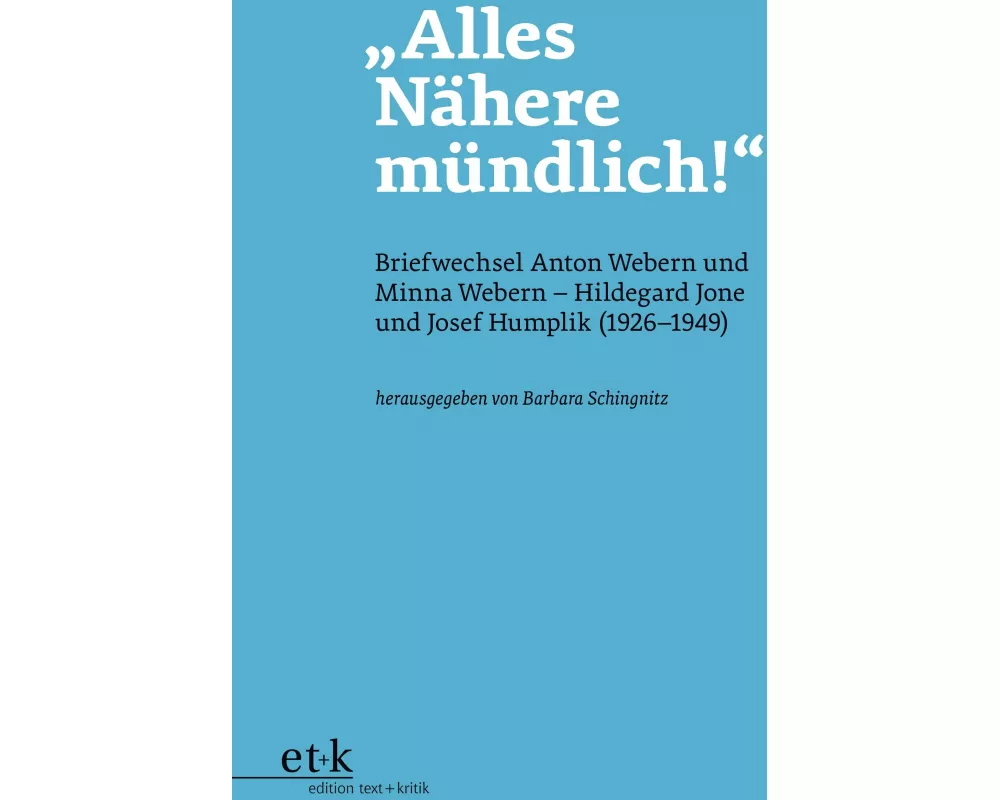 "Alles Nähere mündlich!"