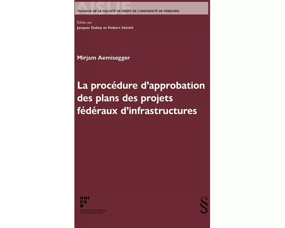 La procédure d'approbation des plans des projets fédéraux d'infrastructures