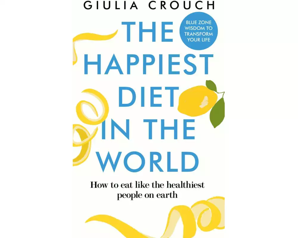 The Happiest Diet in the World