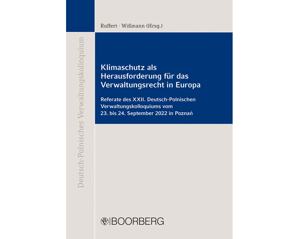 Klimaschutz als Herausforderung für das Verwaltungsrecht in Europa