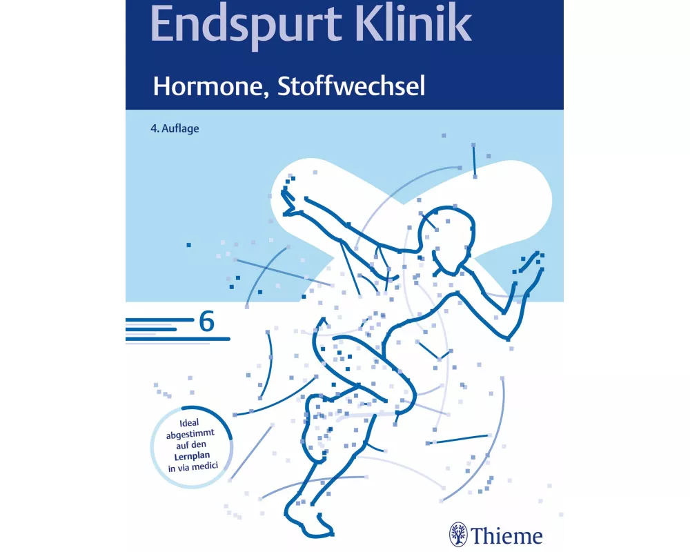 Endspurt Klinik: Hormone, Stoffwechsel