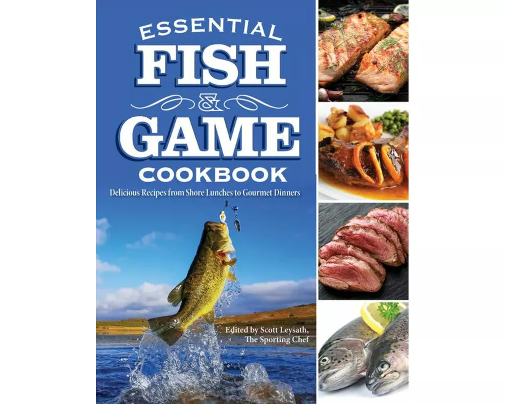 Essential Fish & Game Cookbook