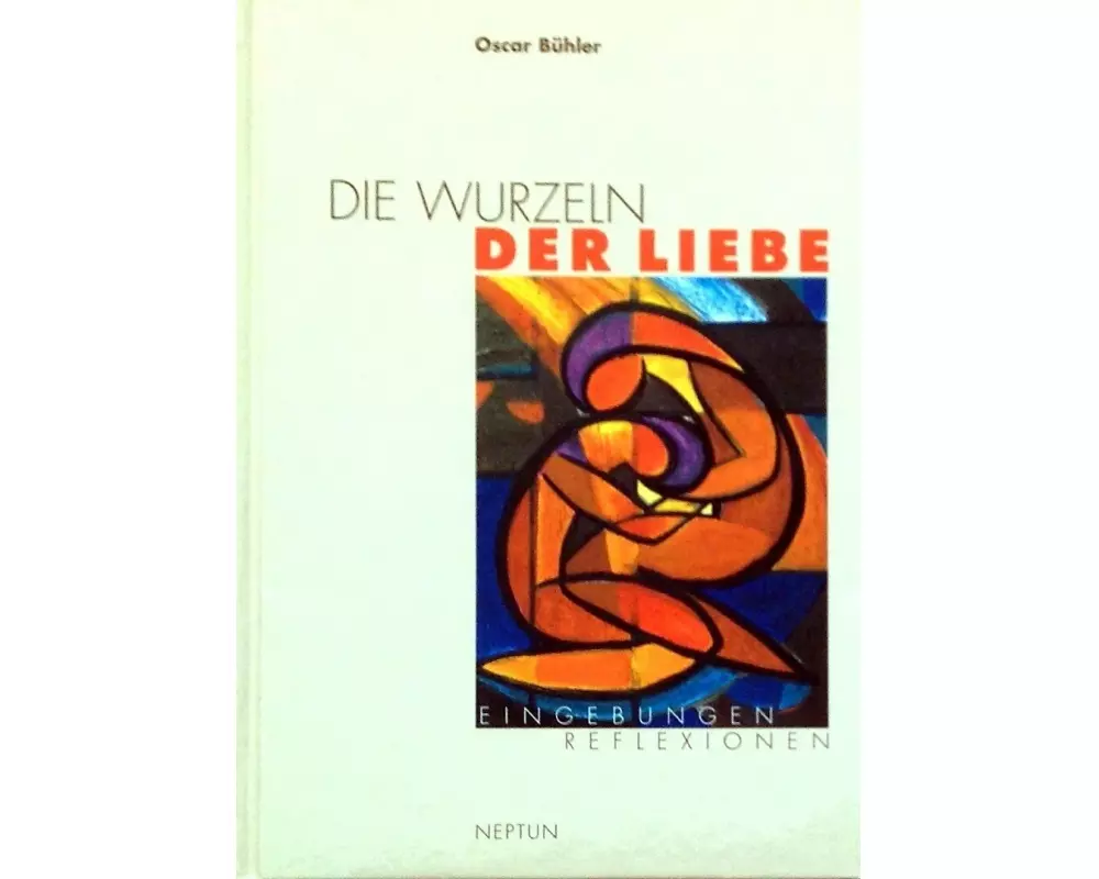 Die Wurzeln der Liebe
