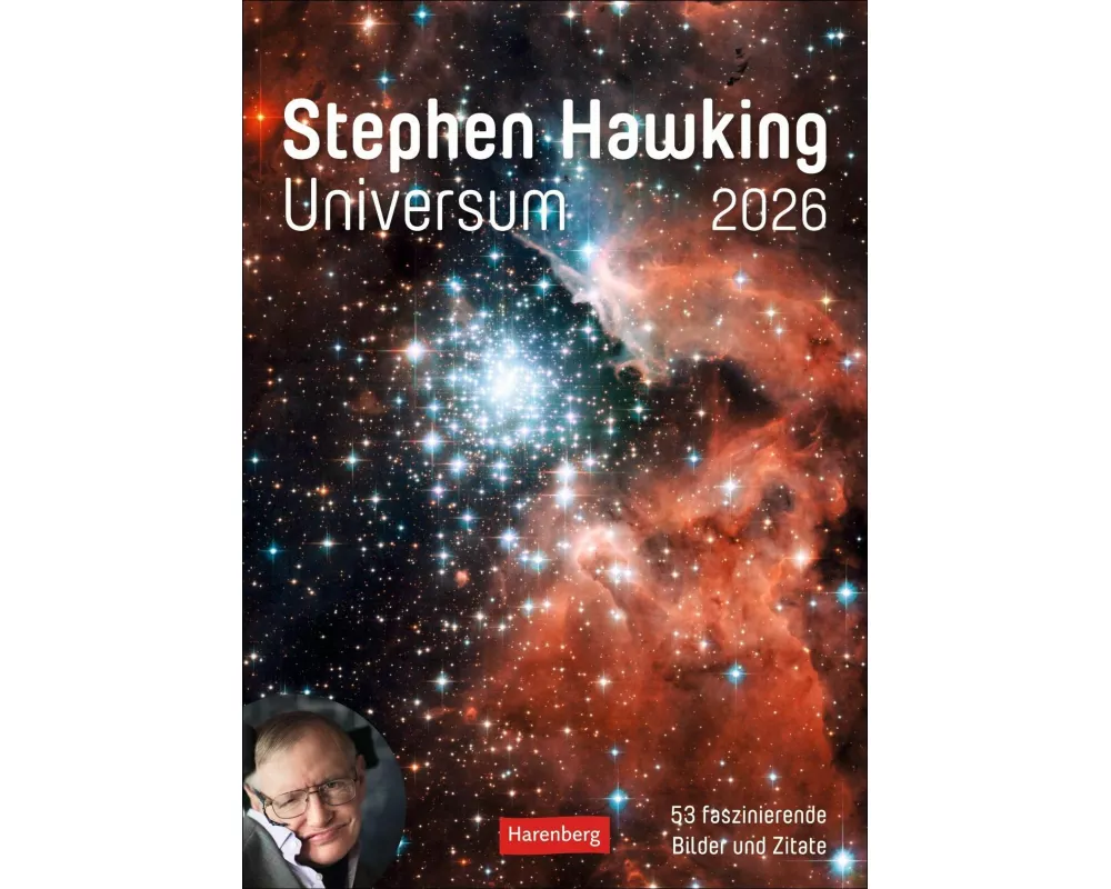 Stephen Hawking - Universum Wochenplaner 2026 - 53 faszinierende Bilder und Zitate