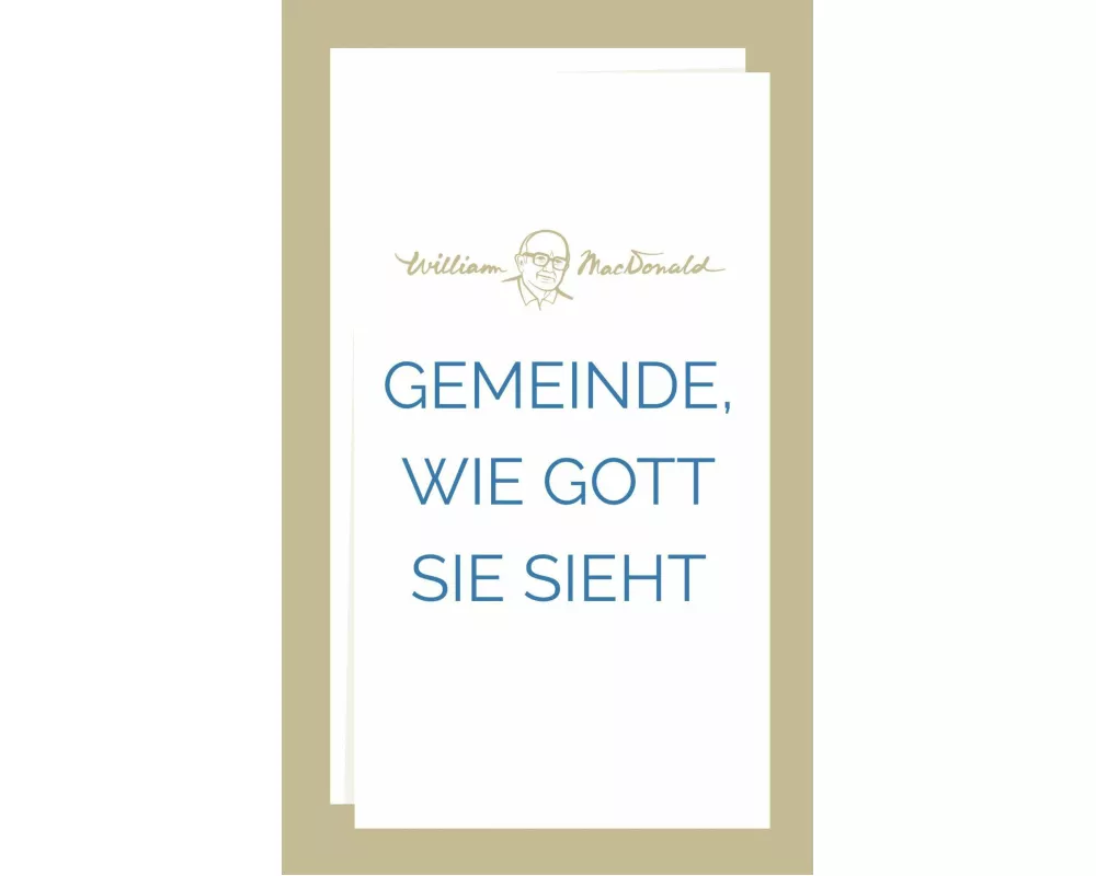 Gemeinde, wie Gott sie sieht