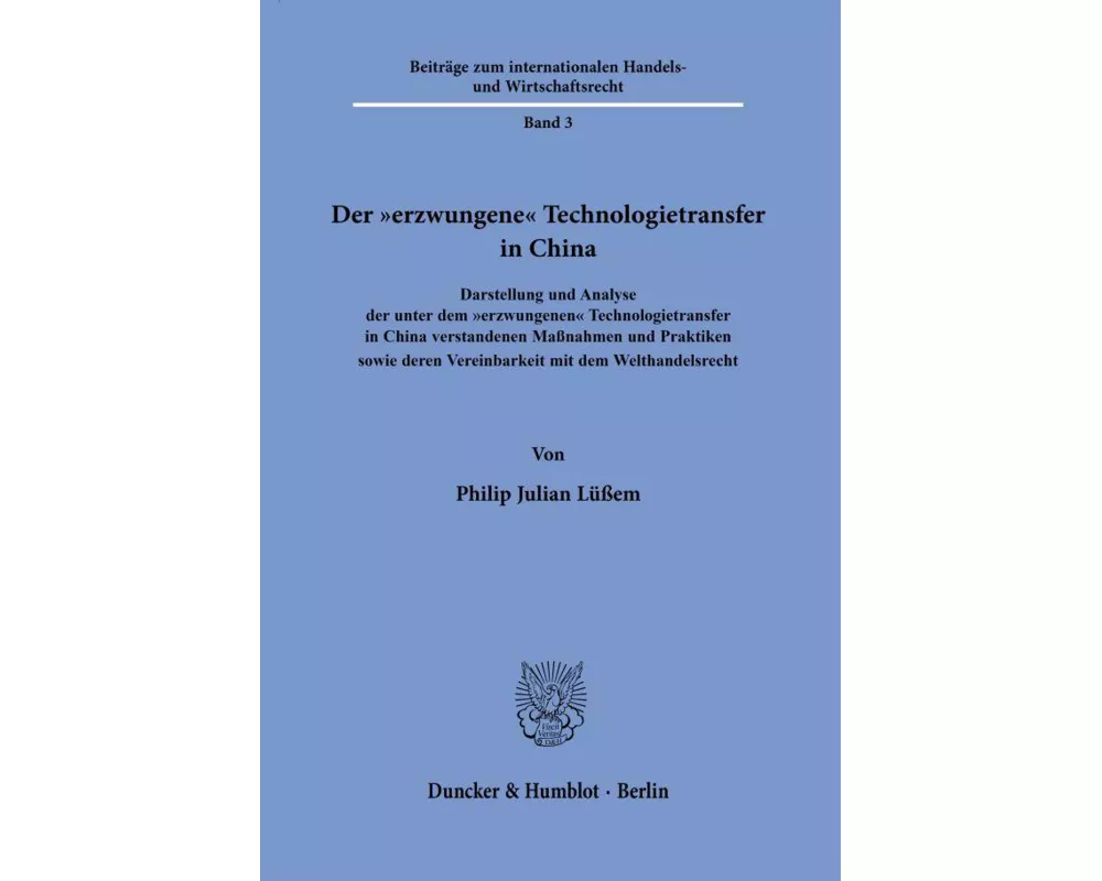 Der "erzwungene" Technologietransfer in China