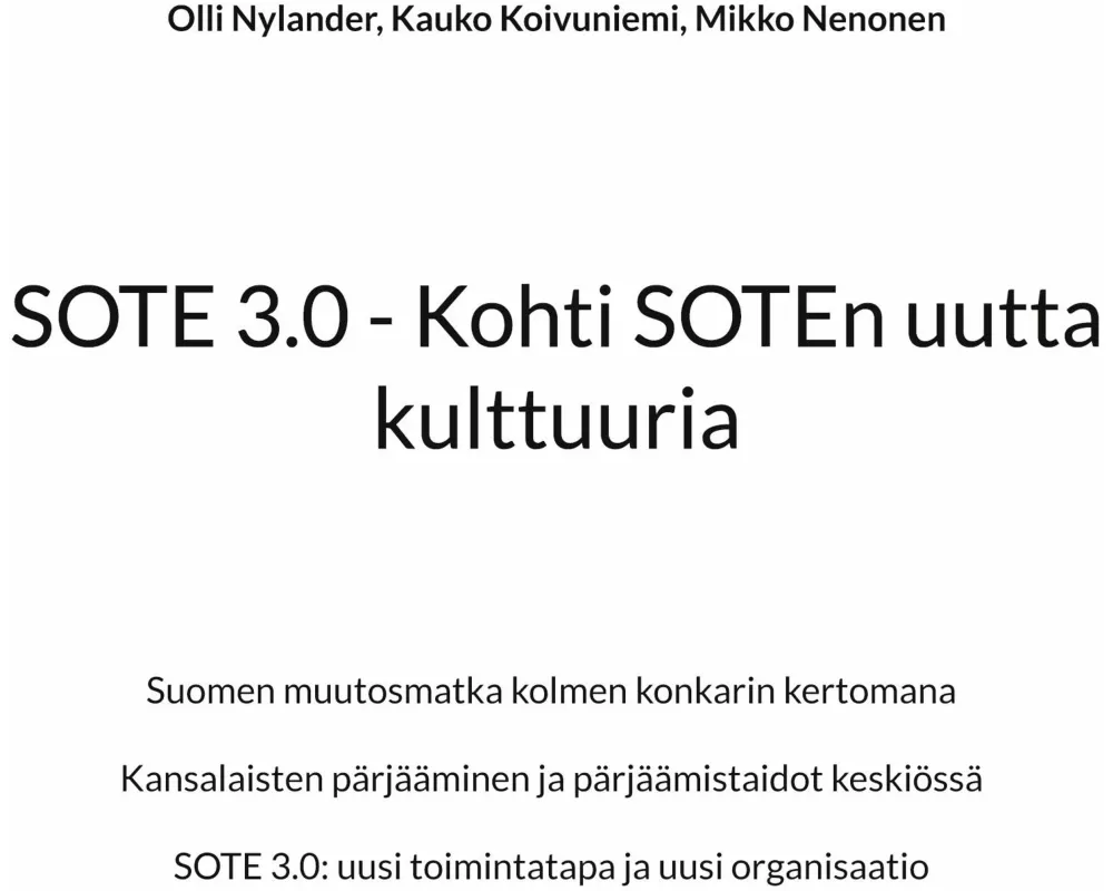 SOTE 3.0 - Kohti SOTEn uutta kulttuuria