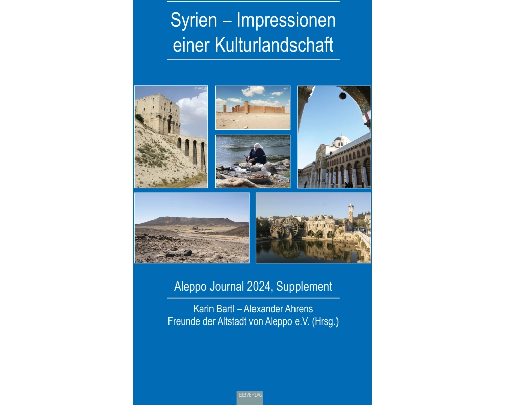 Syrien - Impressionen einer Kulturlandschaft