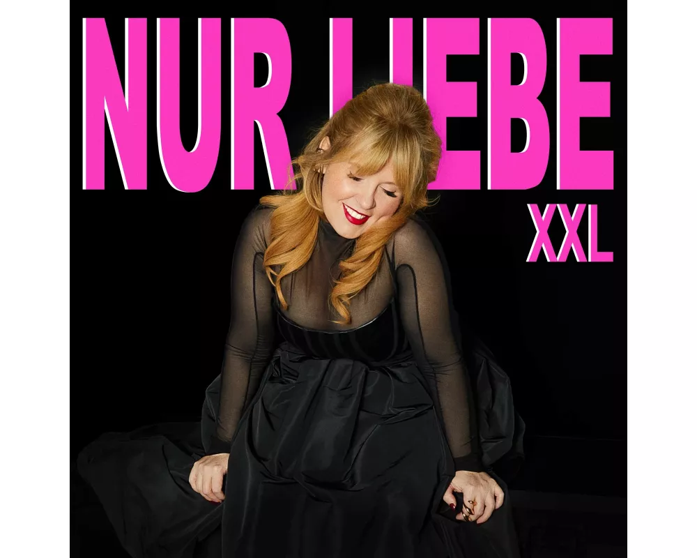 Nur Liebe XXL (Touredition)