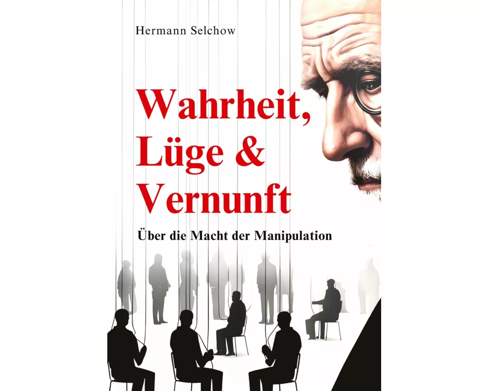 Wahrheit, Lüge & Vernunft