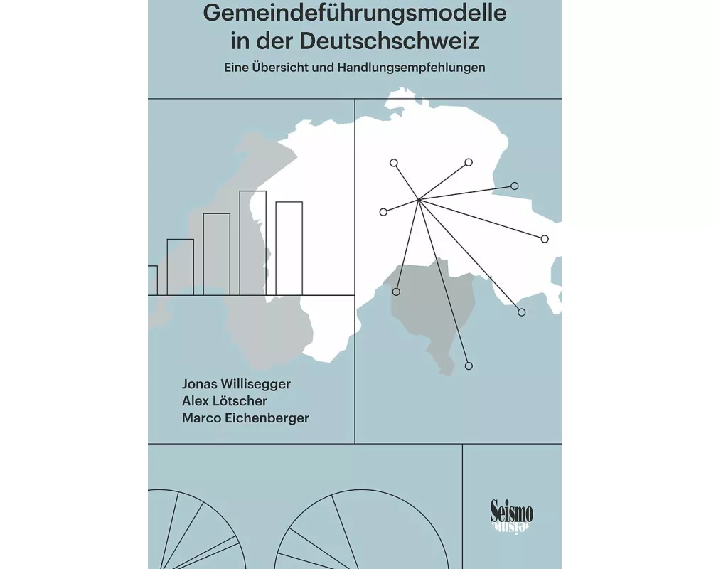 Gemeindeführungsmodelle in der Deutschschweiz