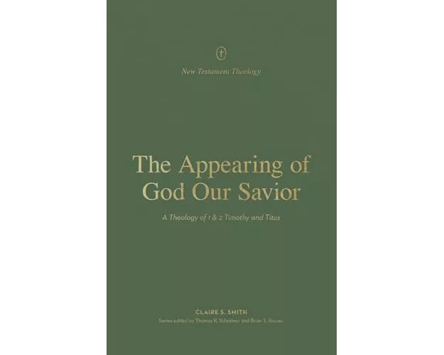 The Appearing of God Our Savior