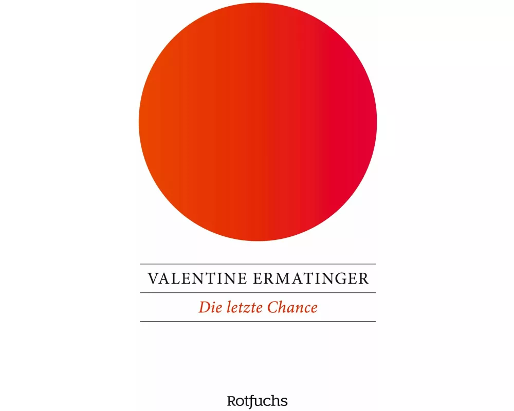 Die letzte Chance