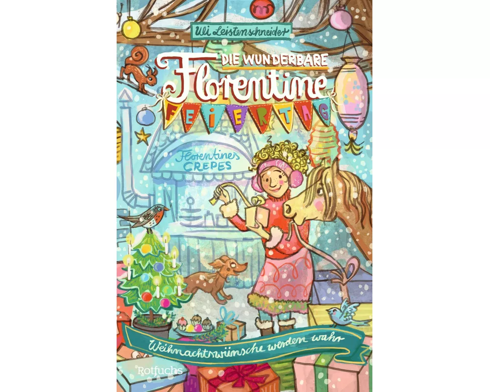 Die wunderbare Florentine Feiertag: Weihnachtswünsche werden wahr