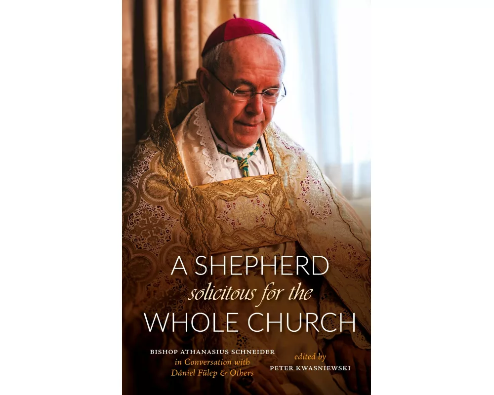 A Shepherd Solicitous for the Whole Church