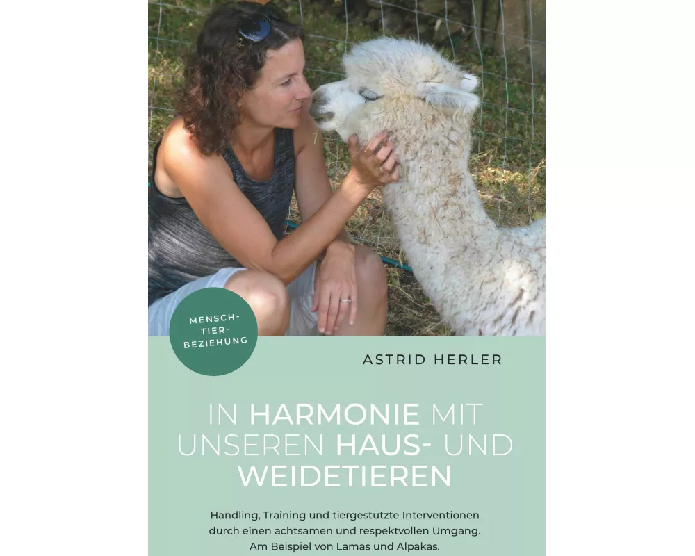 In Harmonie mit unseren Haus- und Weidetieren