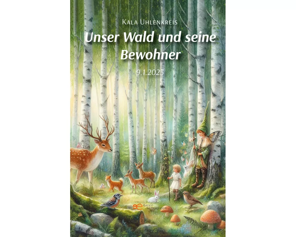 Unser Wald Und Seine Bewohner