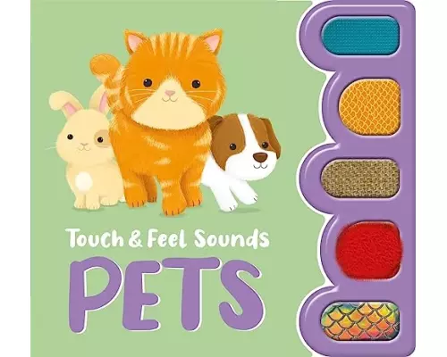 Touch & Feel Sounds: Pets