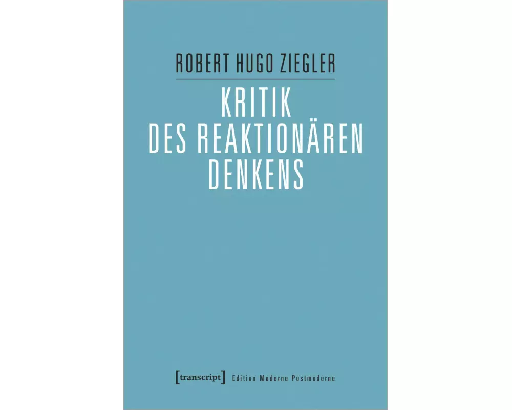 Kritik des reaktionären Denkens