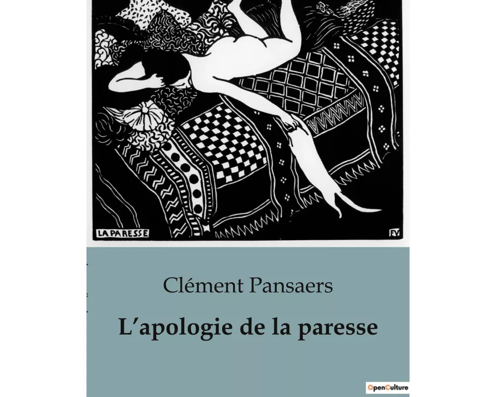L'apologie de la paresse