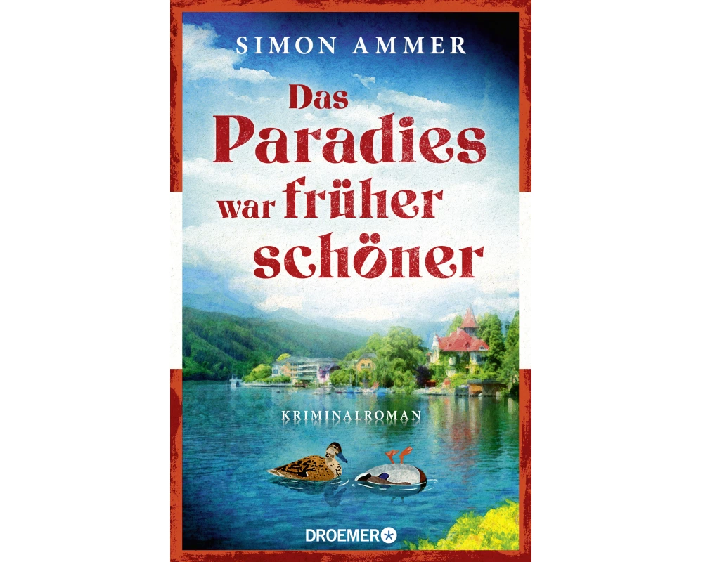 Das Paradies war früher schöner