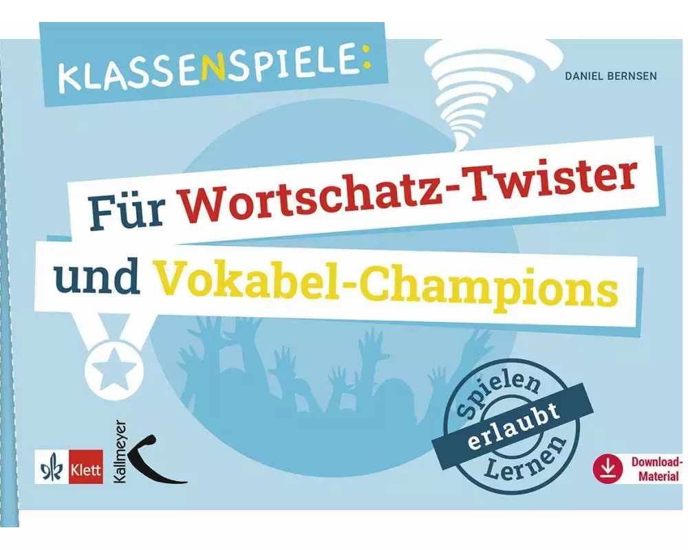 Klassenspiele für Wortschatz-Twister und Vokabel-Champions
