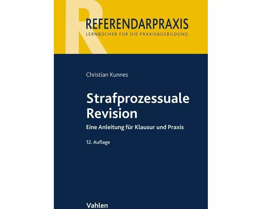 Referendarpraxis / Strafprozessuale Revision