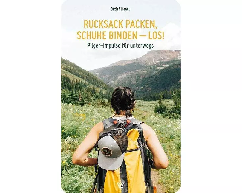 Rucksack packen, Schuhe binden - los!
