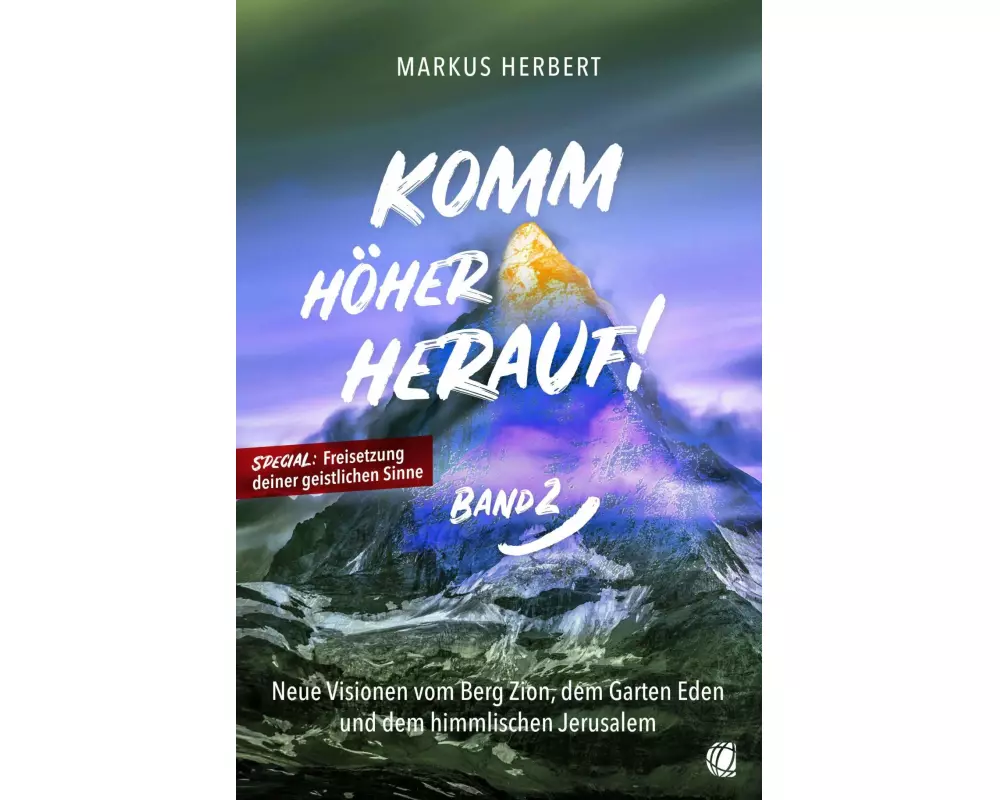Komm höher herauf! (Band 2)