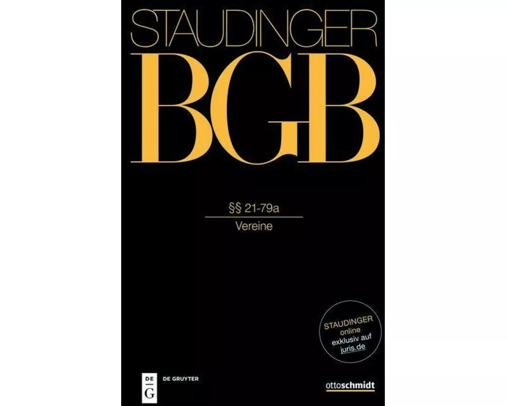 Staudinger Kommentar zum BGB Allgemeiner Teil §§ 21-79a (Vereine)