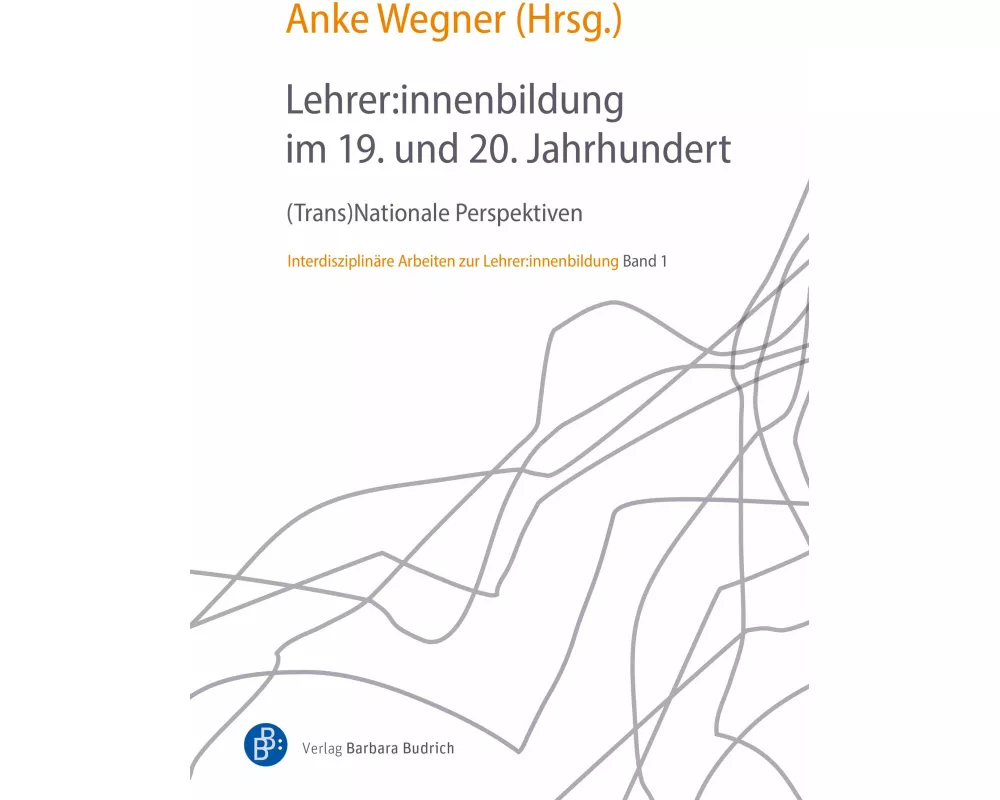 Lehrer:innenbildung im 19. und 20. Jahrhundert