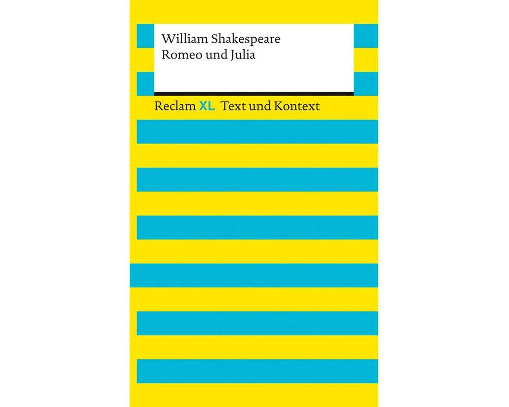 Romeo und Julia. Textausgabe mit Kommentar und Materialien