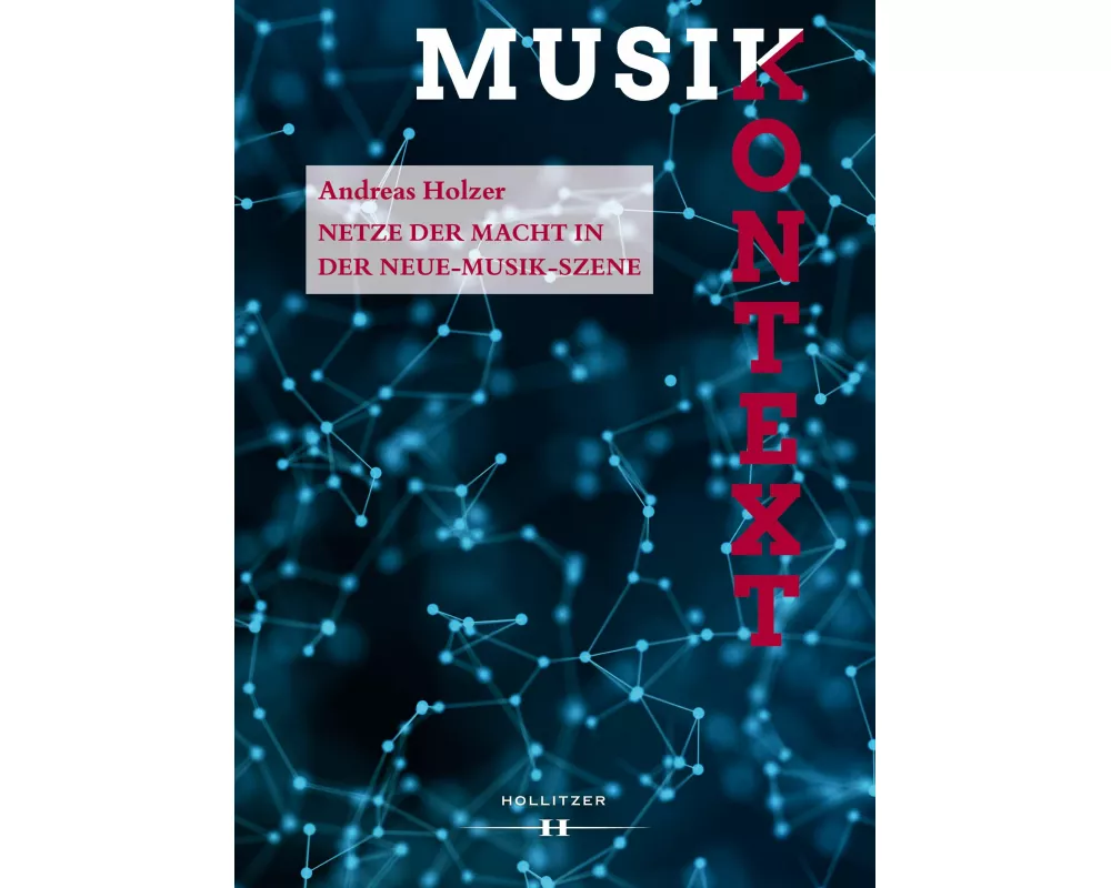 Netze der Macht in der Neue-Musik-Szene