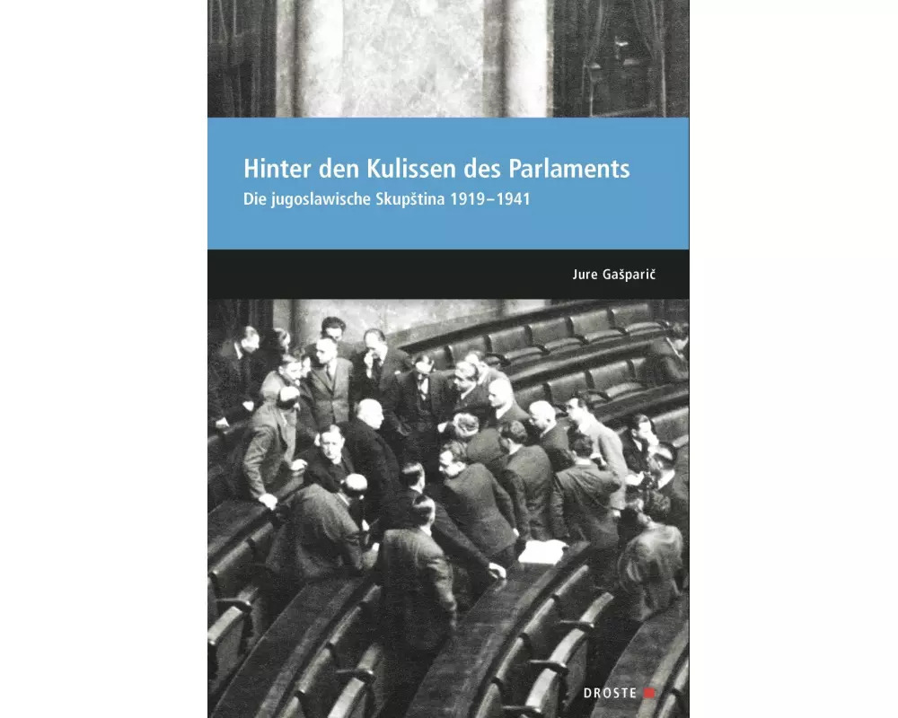 Parlamente in Europa / Hinter den Kulissen des Parlaments