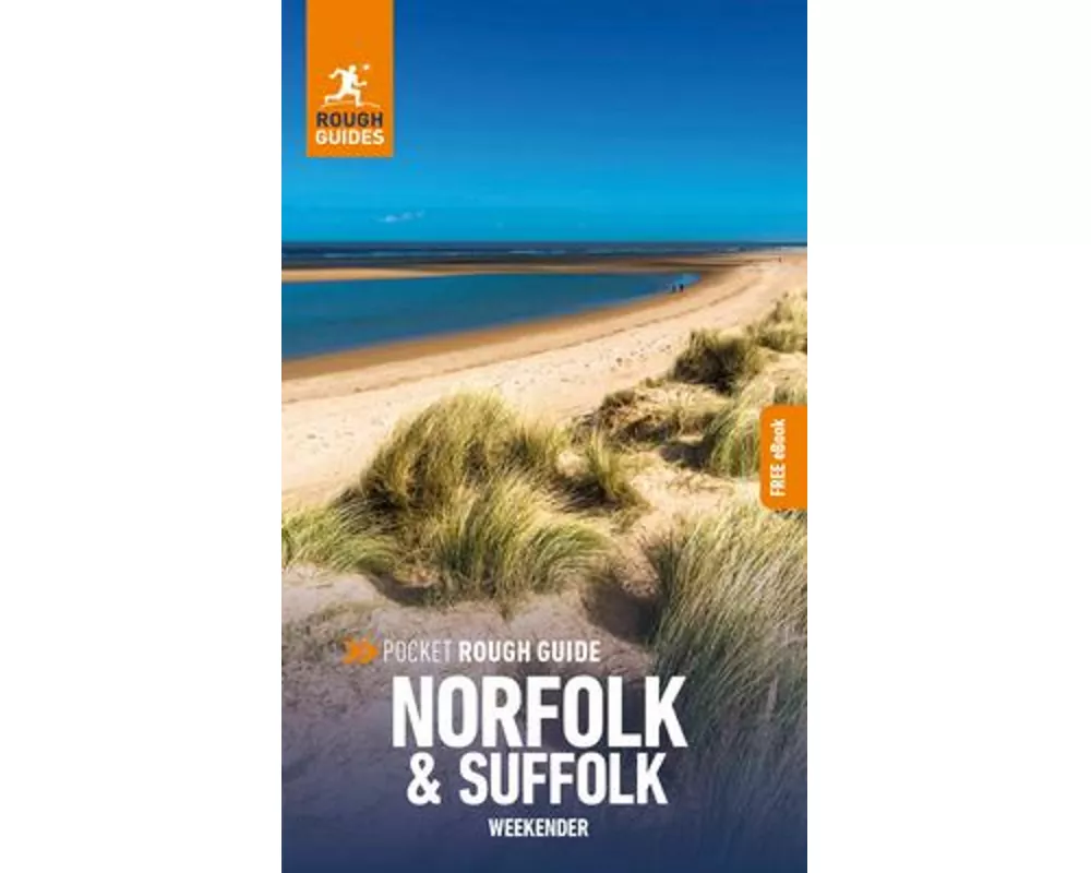 Pocket Rough Guide Weekender Norfolk & Suffolk: Travel Guide with eBook