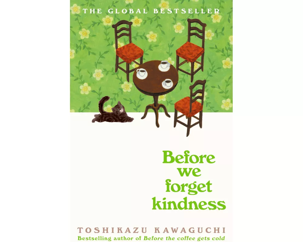 Before We Forget Kindness