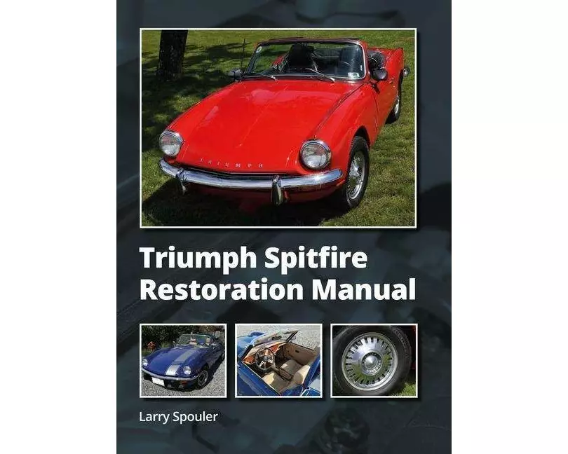 Triumph Spitfire Restoration Manual