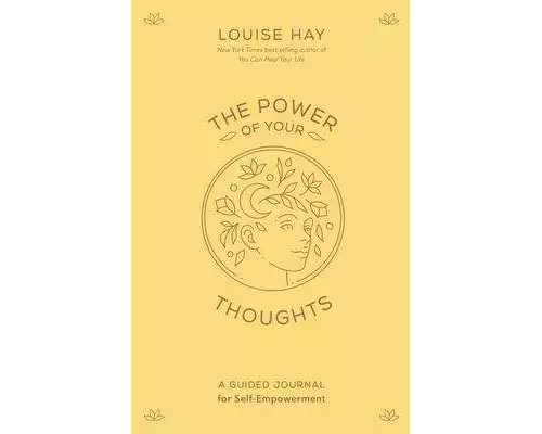 The Power of Your Thoughts