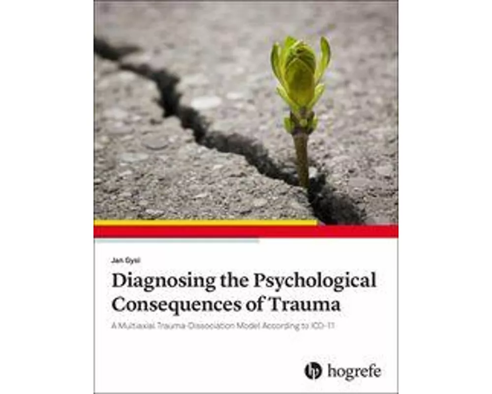 Diagnosing the Psychological Consequences of Trauma