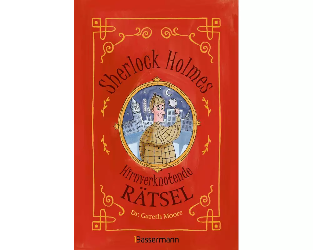 Sherlock Holmes - Hirnverknotende Rätsel. Für Kinder ab 8 Jahren