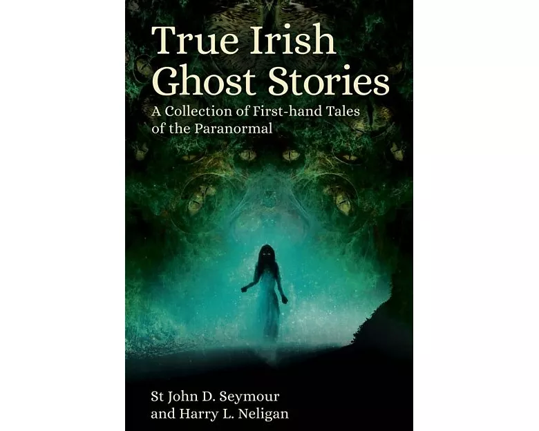 True Irish Ghost Stories