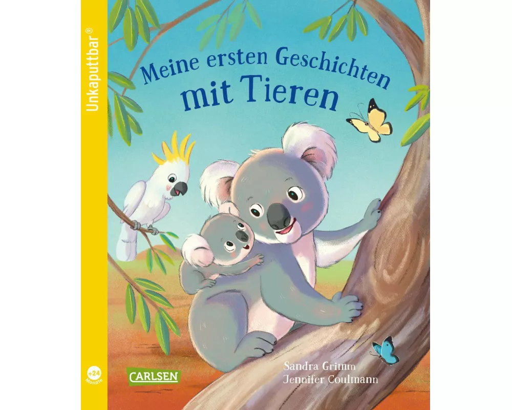 Unkaputtbar: Meine ersten Geschichten mit Tieren