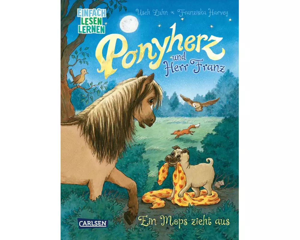 Ponyherz und Herr Franz: Ein Mops zieht aus