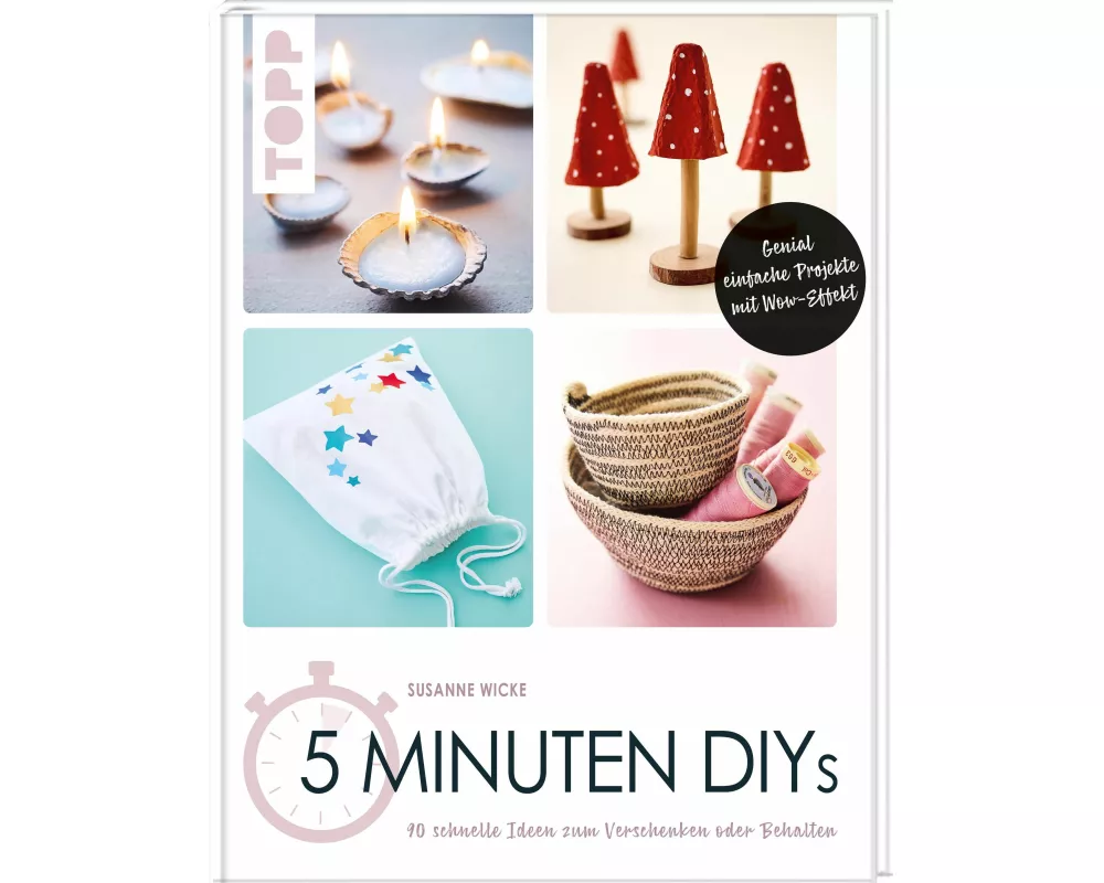 5 Minuten DIYs